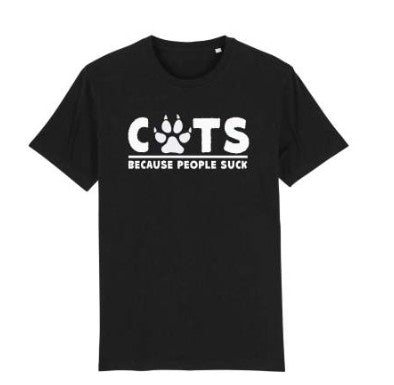T-Shirt Unisex “Cats Because People Suck”